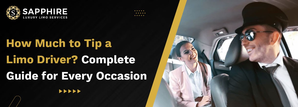 How Much To Tip A Limo Driver? Complete Guide For Every Occasion