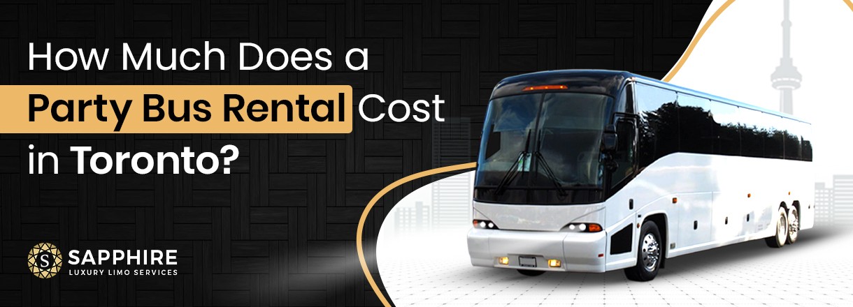 How Much Does A Party Bus Rental Cost In Toronto